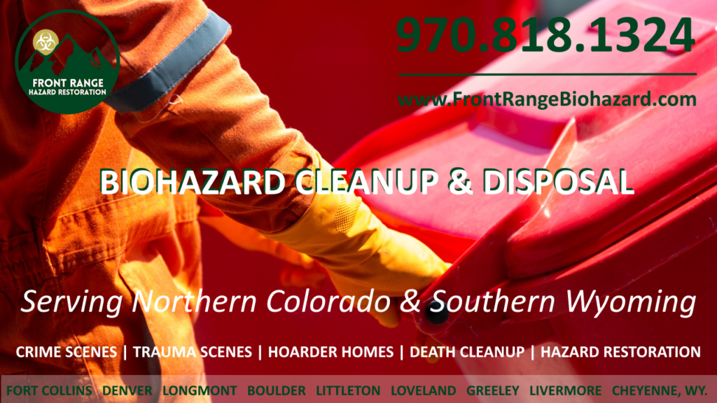 Longmont Colorado Biohazard Cleanup and Disposal Crime Scene Trauma Scene Biohazard Cleaning Services
