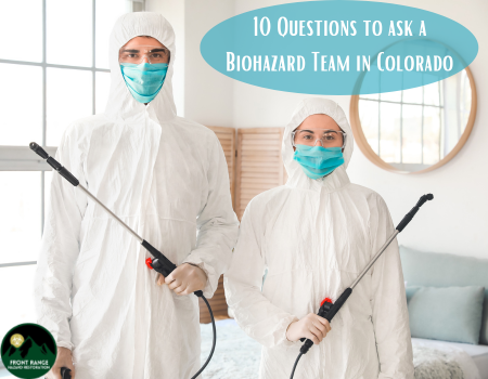 10 Questions to ask a Biohazard Team in Colorado