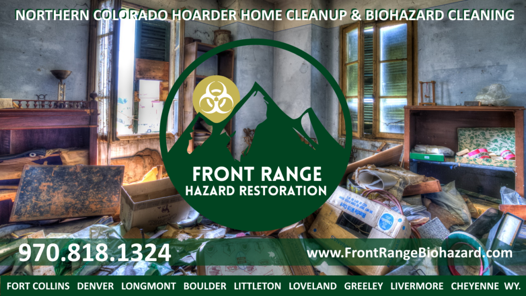 Greeley Hoarder Home Cleanup Hoarder House Cleaning Hoarding Disorder Help