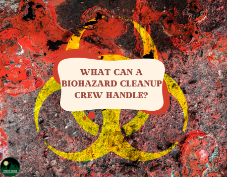What Can a Biohazard Cleanup Crew Handle?